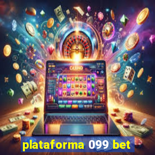 plataforma 099 bet